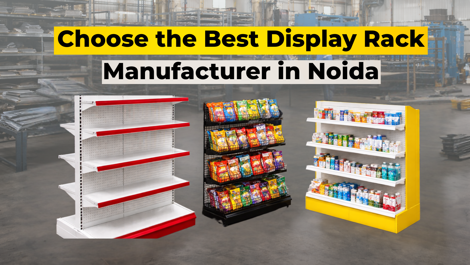 display rack manufacturer in delhi and noida